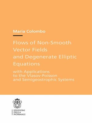 cover image of Flows of Non-Smooth Vector Fields and Degenerate Elliptic Equations